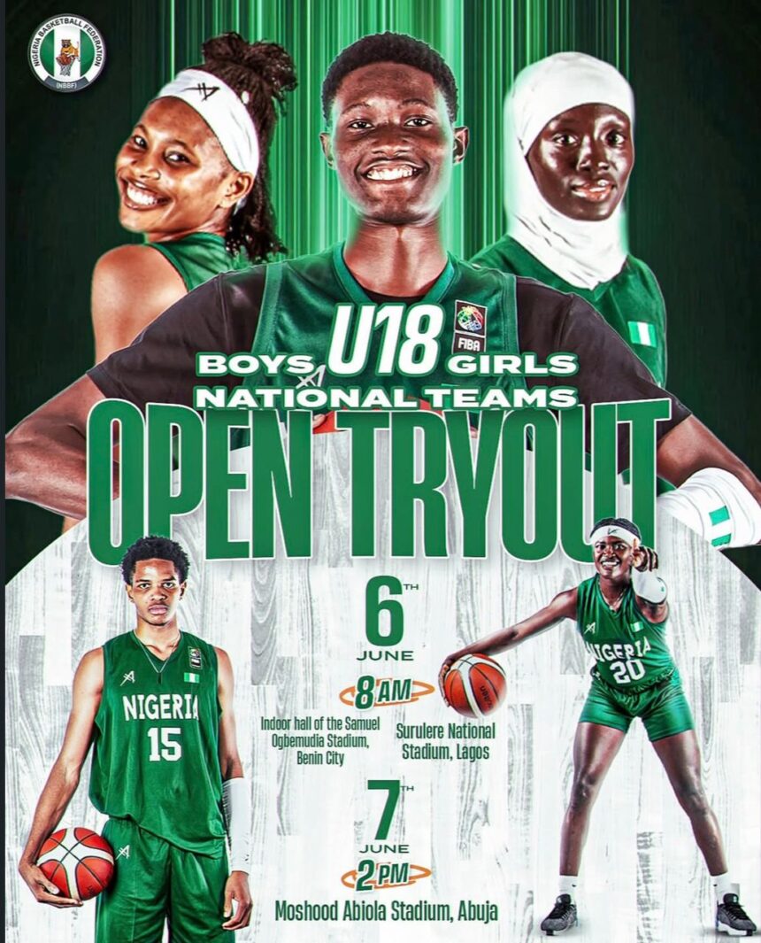 Nigeria U18 Open Tryout poster for boys and girls in green uniforms events June 6 in Lagos and June 7 in Abuja at major stadiums  trybalnews
