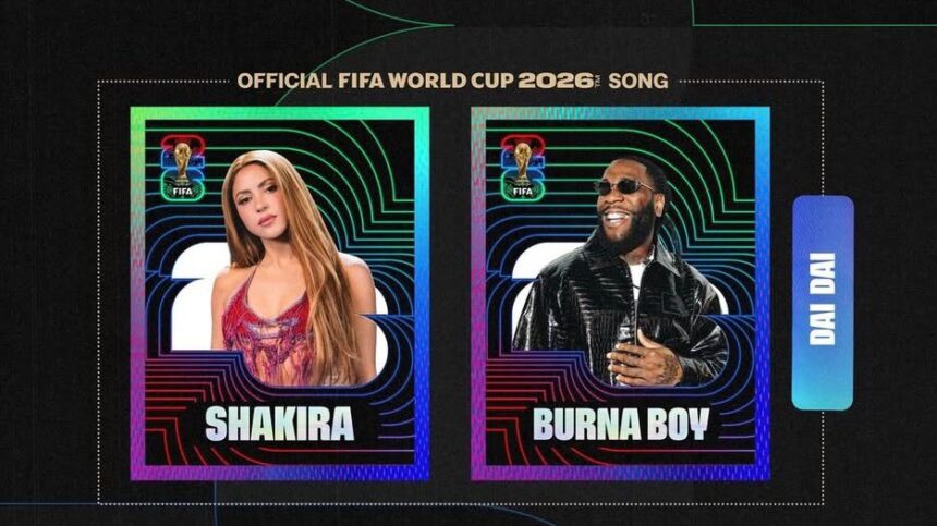 Two holographic cards featuring Shakira left and Burna Boy right for the Official FIFA World Cup 2026 Song set against a neon lined background  trybalnews